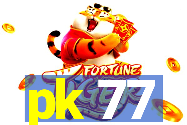 pk 77